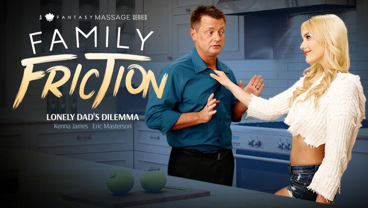 [FamilySexMassage] - Blonde's Natural Assets Seduce Stepdad - Kenna James - Eric Masterson