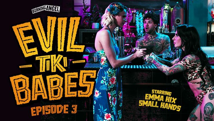 [BurningAngel] - Evil Tiki Episode 3: More Blonde Bliss - Emma Hix - Small Hands