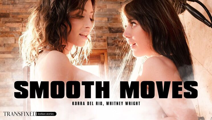 [Transfixed] - Beautiful Asses and Blowjobs Unite - Whitney Wright - Korra Del Rio