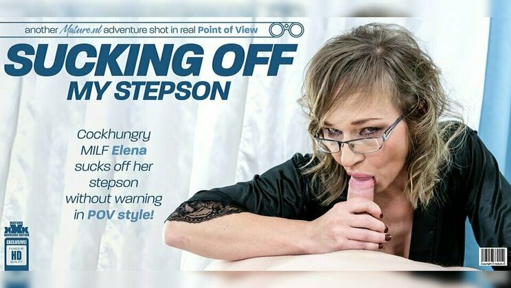 [Mature.nl] - Blonde Stepmom Elena Surprises Stepson with a Hardcore BJ