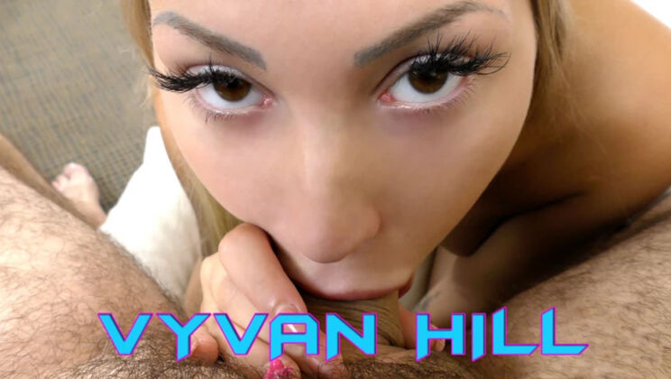 [WakeupnFuck] - Vyvan Hill's Deepthroat Skills - Vyvan Hill