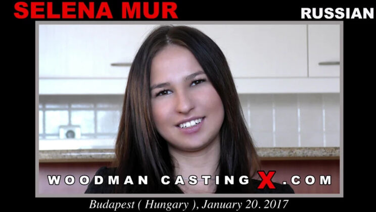 [WoodmanCasting] - Selena Mur Young Anal Casting Action - Selena Mur