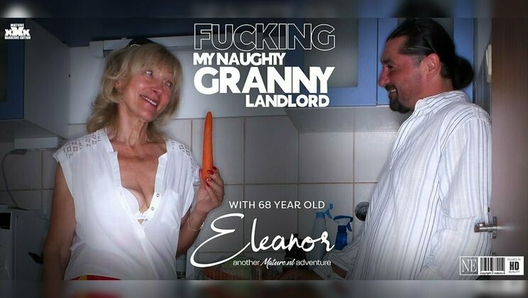 [Mature.nl] - Eleanor, a Horny Granny, Gets Fucked Doggystyle - Eleanor - Leslie Taylor