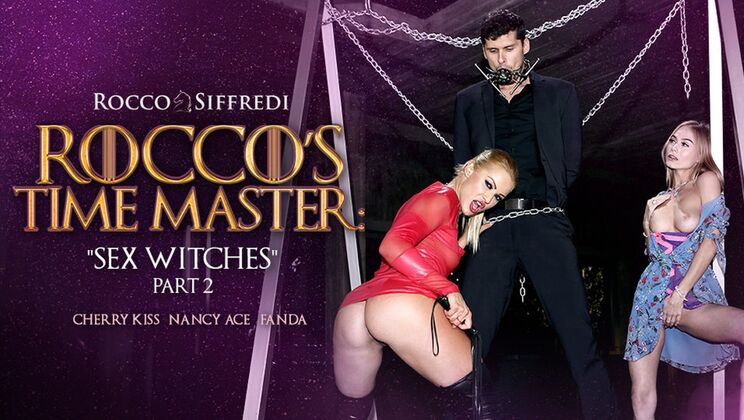 [RoccoSiffredi] - Blonde Witches Sc.2: Hardcore Fetish Action with Big Cock and Facials - Kristof Cale - Cherry Kiss - Nancy Ace